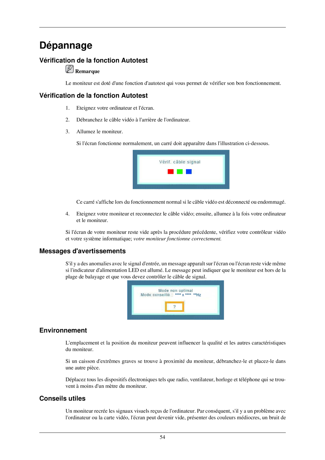 Samsung LS24MYNKBB/EDC manual Dépannage, Vérification de la fonction Autotest, Messages davertissements, Environnement 