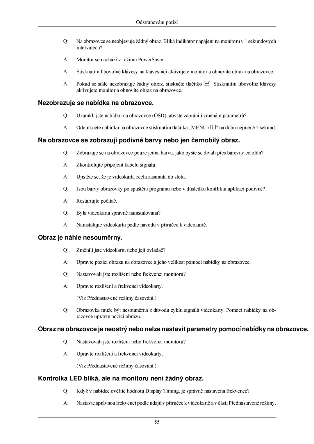 Samsung LS24MYNKBBA/EN, LS24MYNKBB/EDC manual Nezobrazuje se nabídka na obrazovce, Obraz je náhle nesouměrný 