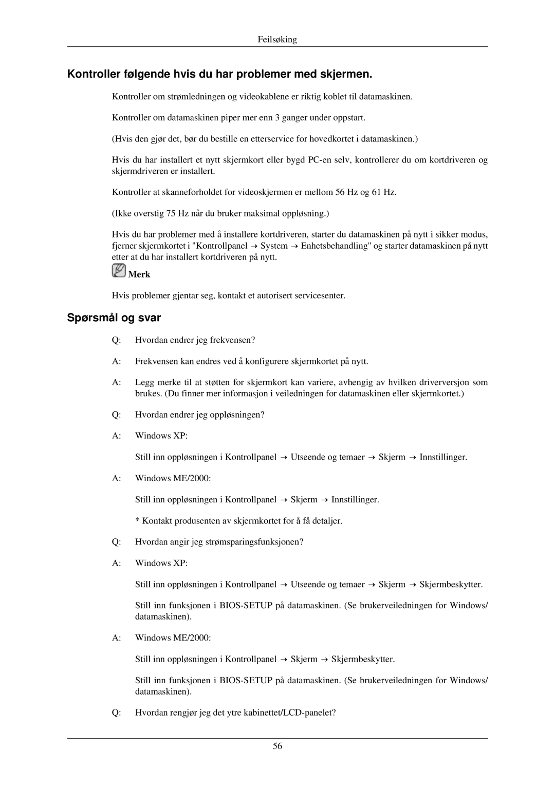 Samsung LS24MYNKBB/EDC, LS24MYNKBBA/EN manual Kontroller følgende hvis du har problemer med skjermen, Spørsmål og svar 