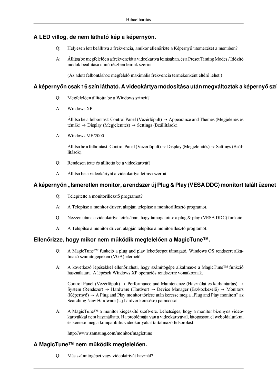 Samsung LS24MYNKBBA/EN, LS24MYNKBB/EDC manual LED villog, de nem látható kép a képernyőn, MagicTune nem működik megfelelően 