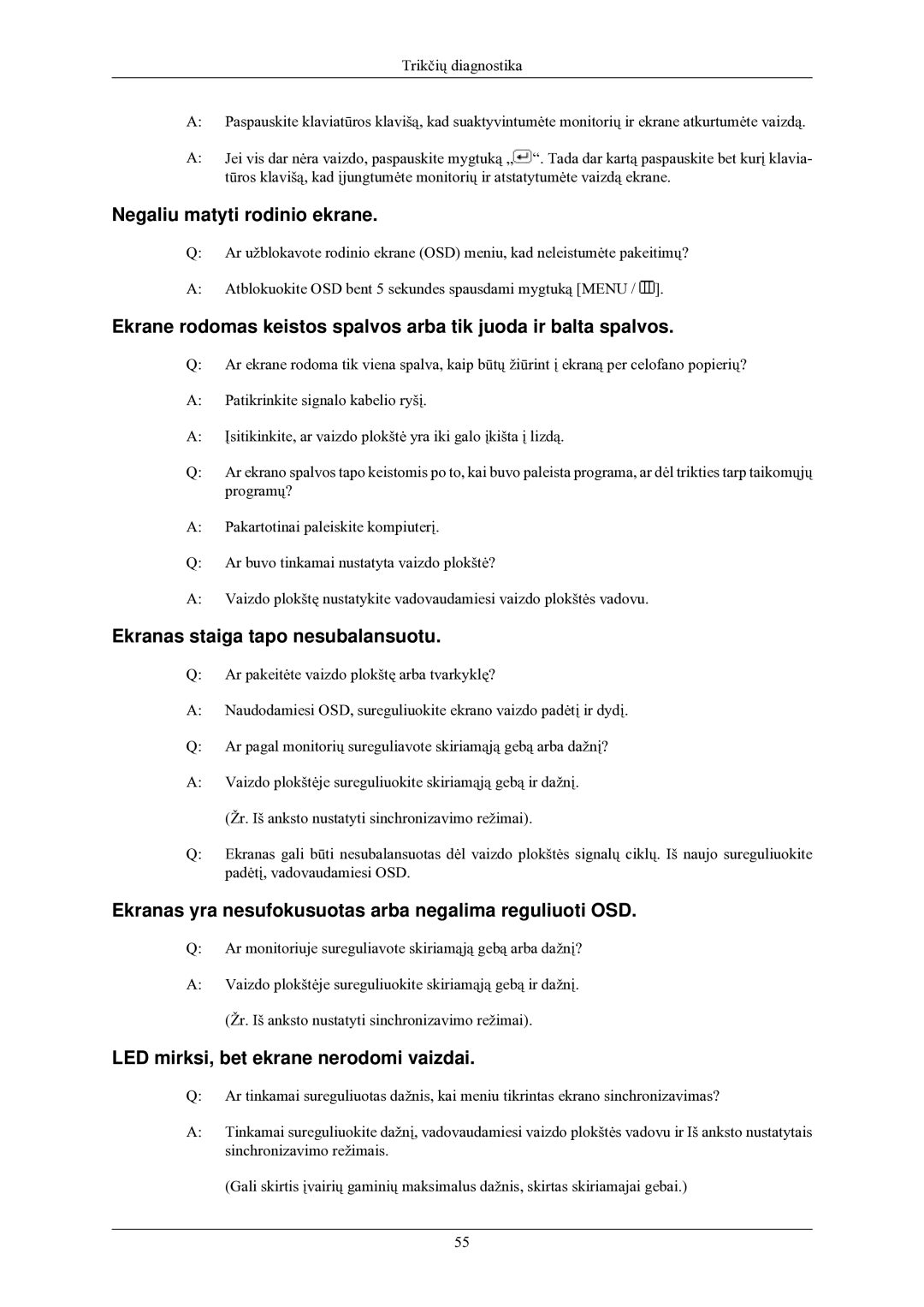 Samsung LS24MYNKBB/EDC manual Negaliu matyti rodinio ekrane, Ekranas staiga tapo nesubalansuotu 