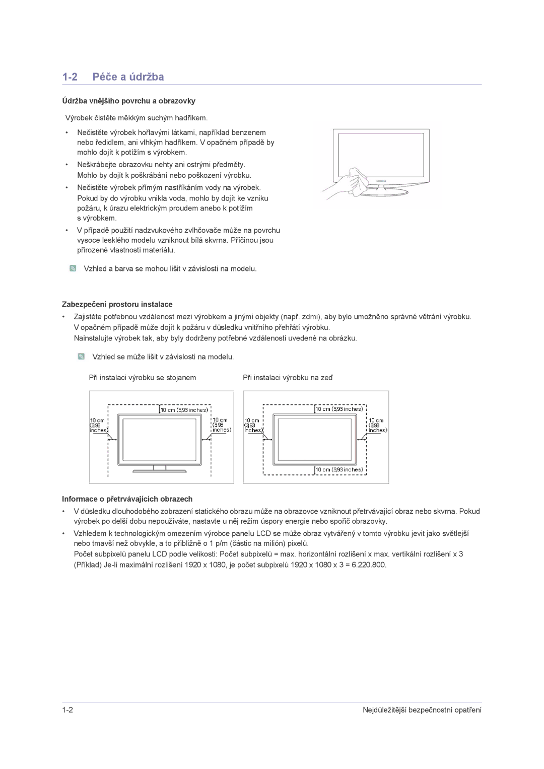 Samsung LS22PUHKF/EN, LS24PUHKFV/EN Péče a údržba, Údržba vnějšího povrchu a obrazovky, Zabezpečení prostoru instalace 