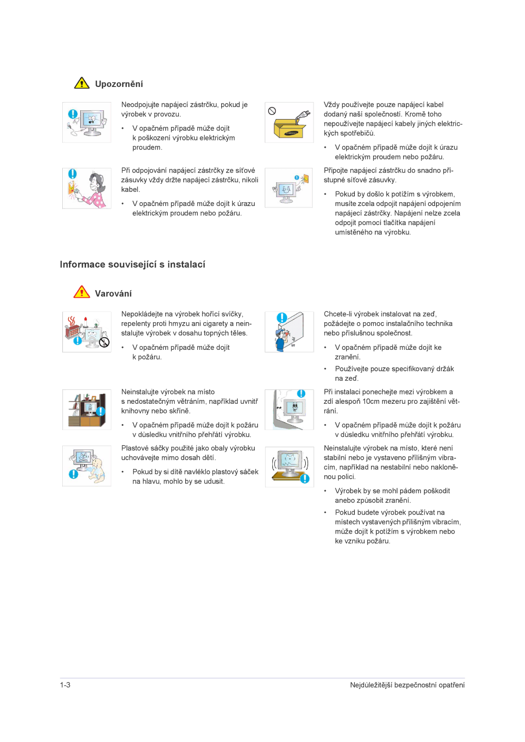 Samsung LS23PUHKFV/ZA, LS24PUHKFV/EN, LS22PUHKFV/ZW, LS23PUHKF/EN, LS22PUHKF/EN Informace související s instalací, Upozornění 