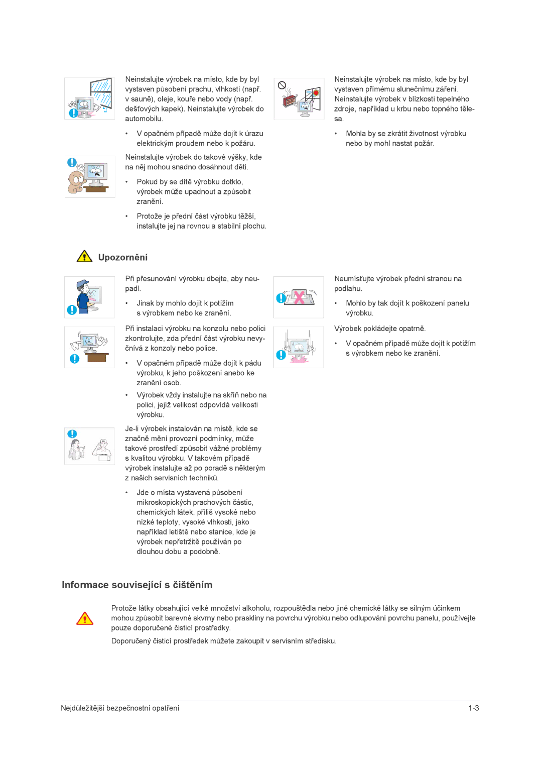 Samsung LS24PUHKFV/EN, LS22PUHKFV/ZW, LS23PUHKF/EN, LS22PUHKFY/EN, LS22PUHKF/EN, LS24PUHKF/EN Informace související s čištěním 