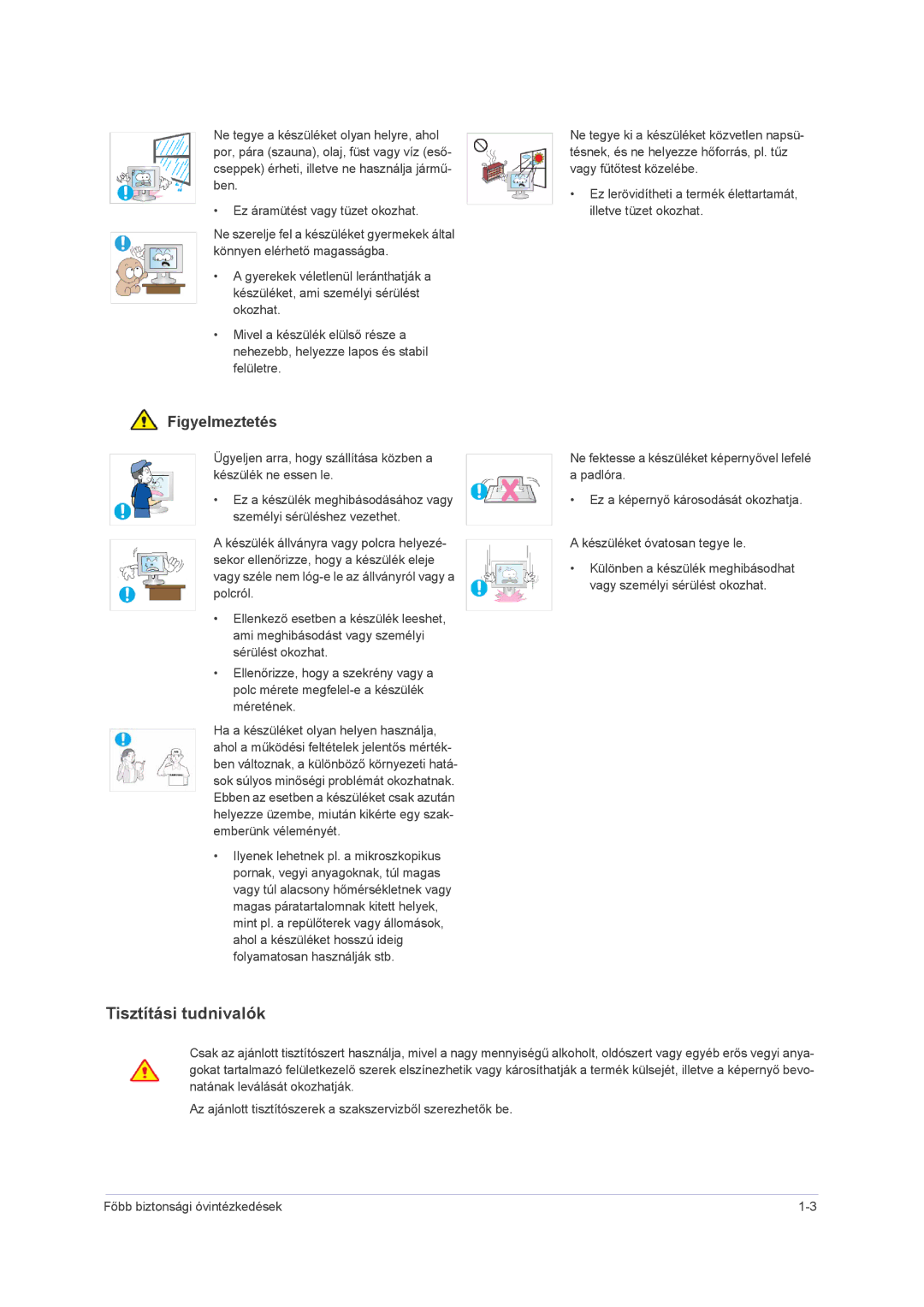 Samsung LS24PUHKFV/EN, LS22PUHKFV/ZW, LS23PUHKF/EN, LS22PUHKFY/EN, LS22PUHKF/EN, LS24PUHKF/EN manual Tisztítási tudnivalók 