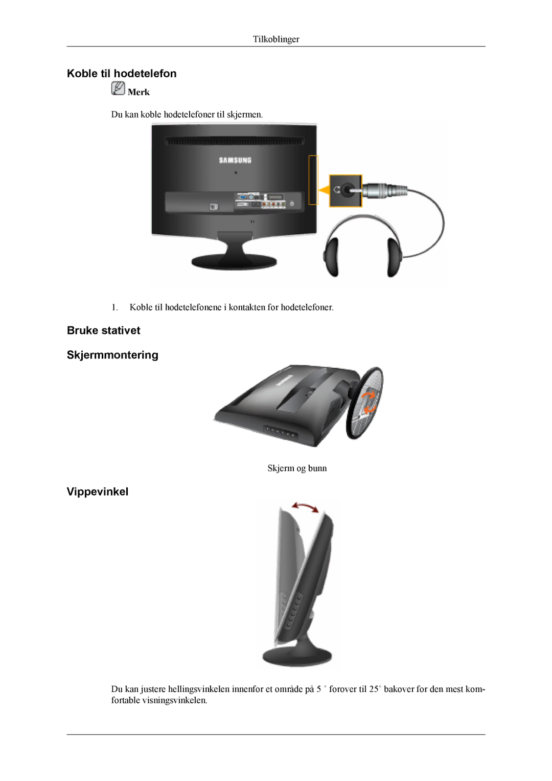 Samsung LS26TDDSUV/EN, LS24TDVSUV/EN, LS24TDDSUV/EN manual Koble til hodetelefon, Bruke stativet Skjermmontering, Vippevinkel 