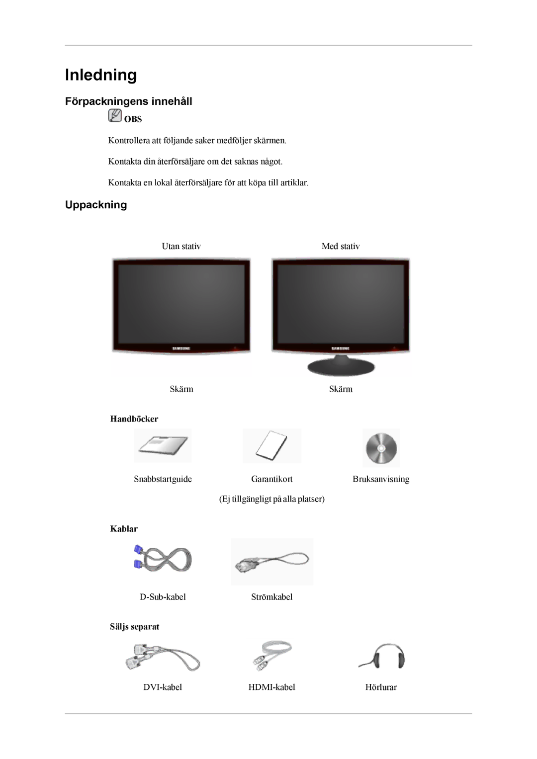 Samsung LS24TDVSUV/XE, LS24TDVSUV/EN, LS24TDDSUV/EN Förpackningens innehåll, Uppackning, Handböcker, Kablar, Säljs separat 