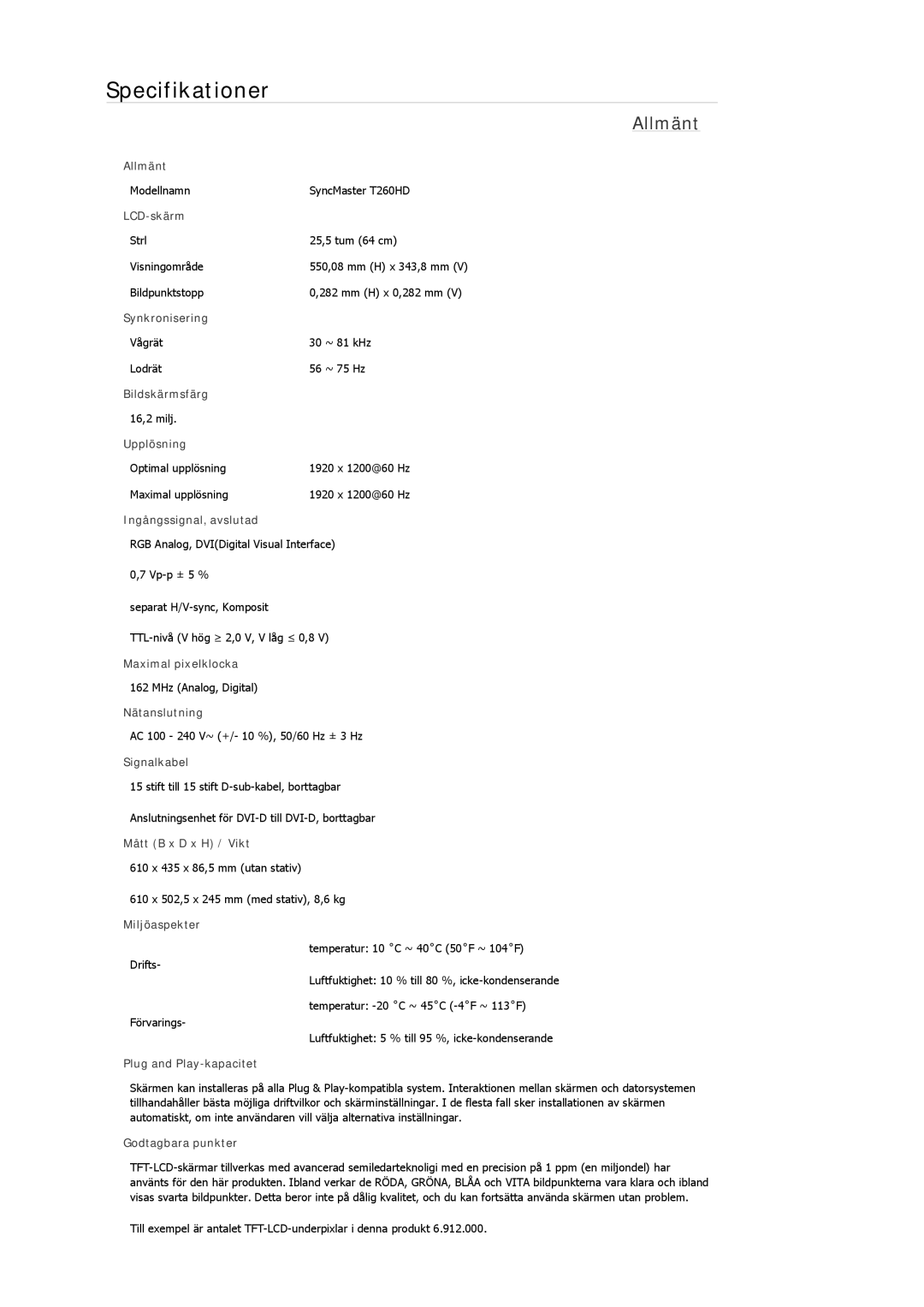 Samsung LS26TDDSUV/EN, LS24TDVSUV/EN, LS24TDDSUV/EN, LS26TDVSUV/EN, LS24TDVSUV/XE, LS26TDVSUV/XE manual Specifikationer 