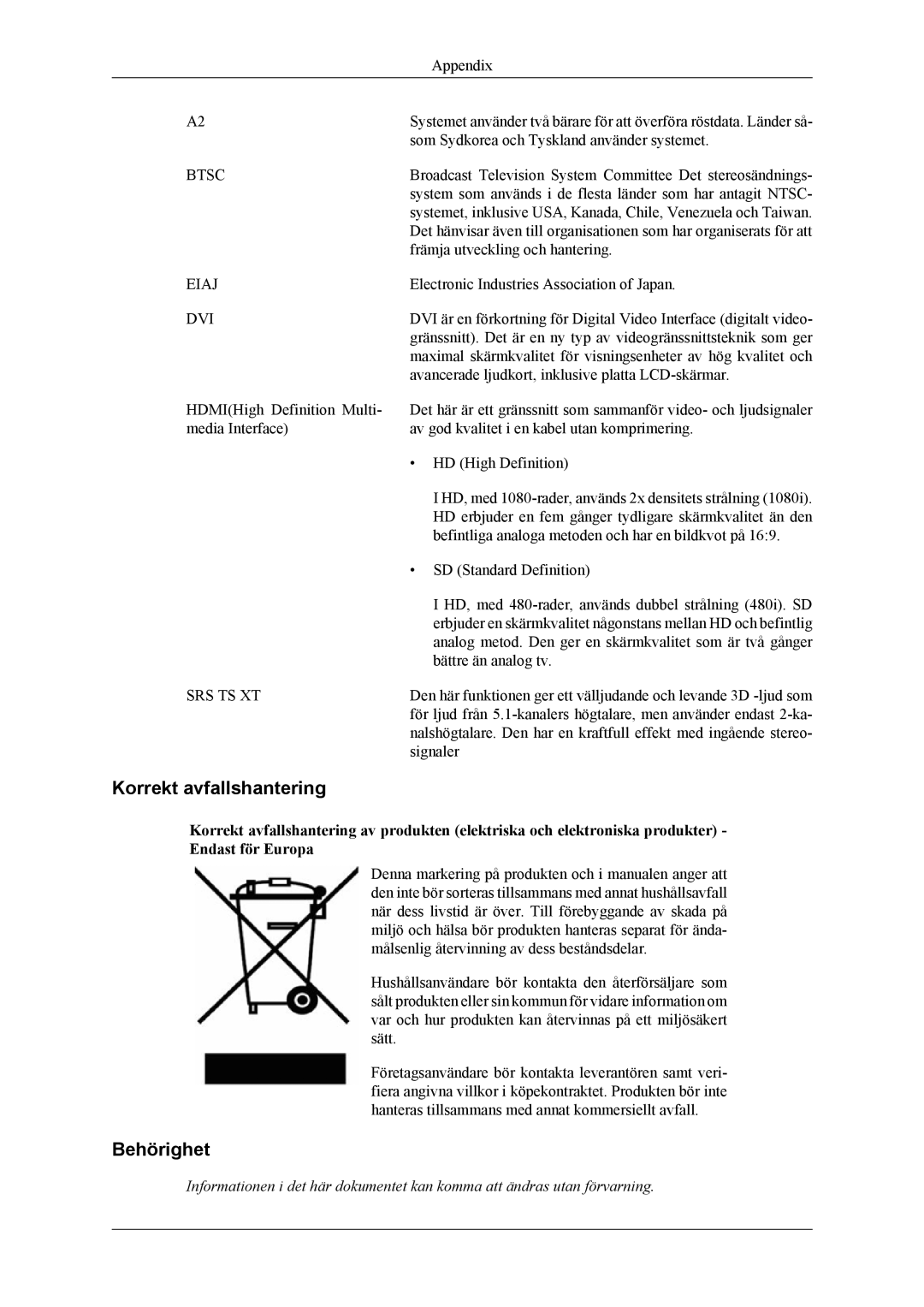 Samsung LS24TDVSUV/EN, LS24TDDSUV/EN, LS26TDDSUV/EN, LS26TDVSUV/EN, LS24TDVSUV/XE manual Korrekt avfallshantering, Behörighet 