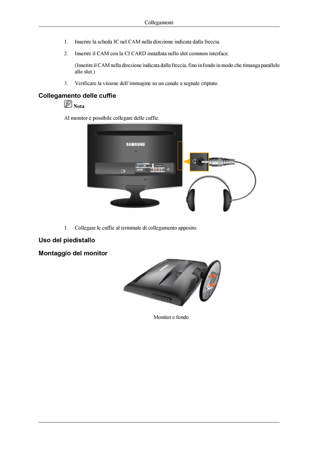 Samsung LS24TDVSUV/EN, LS24TDDSUV/EN, LS26TDDSUV/EN Collegamento delle cuffie, Uso del piedistallo Montaggio del monitor 