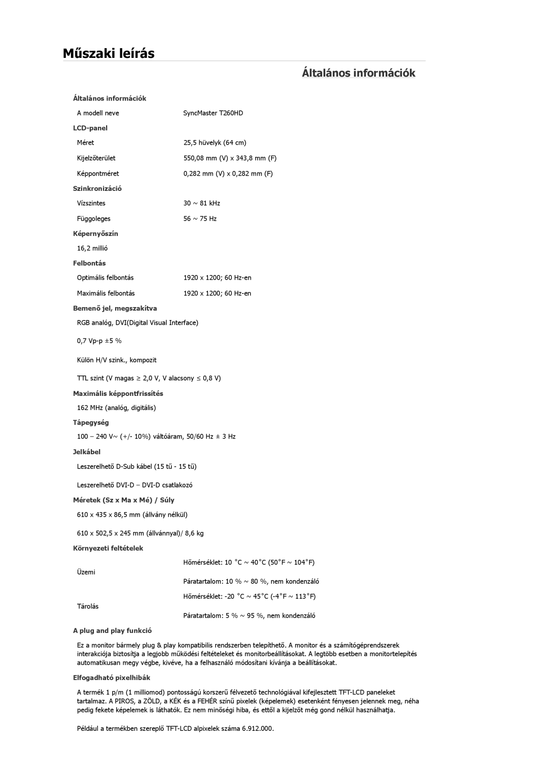 Samsung LS24TDDSUV/EN, LS24TDVSUV/EN, LS26TDDSUV/EN, LS26TDVSUV/EN manual Műszaki leírás 