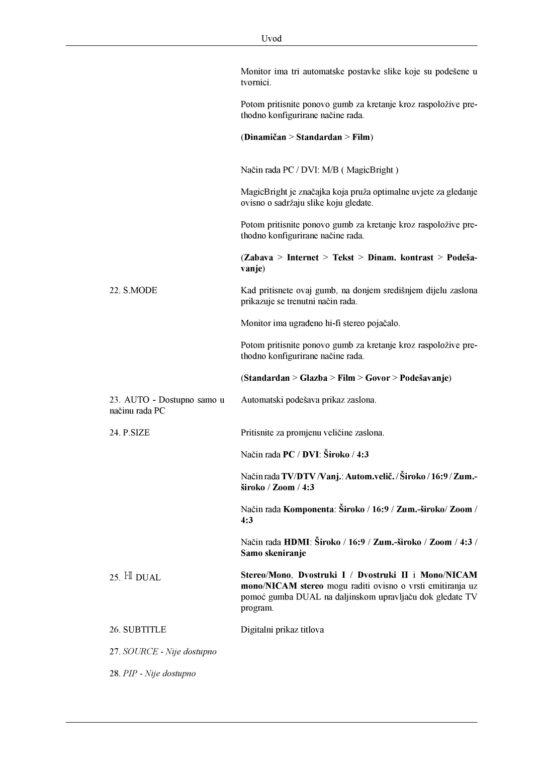 Samsung LS26TDVSUV/EN, LS24TDVSUV/EN manual Dinamičan Standardan Film, Zabava Internet Tekst Dinam. kontrast Podeša, Vanje 