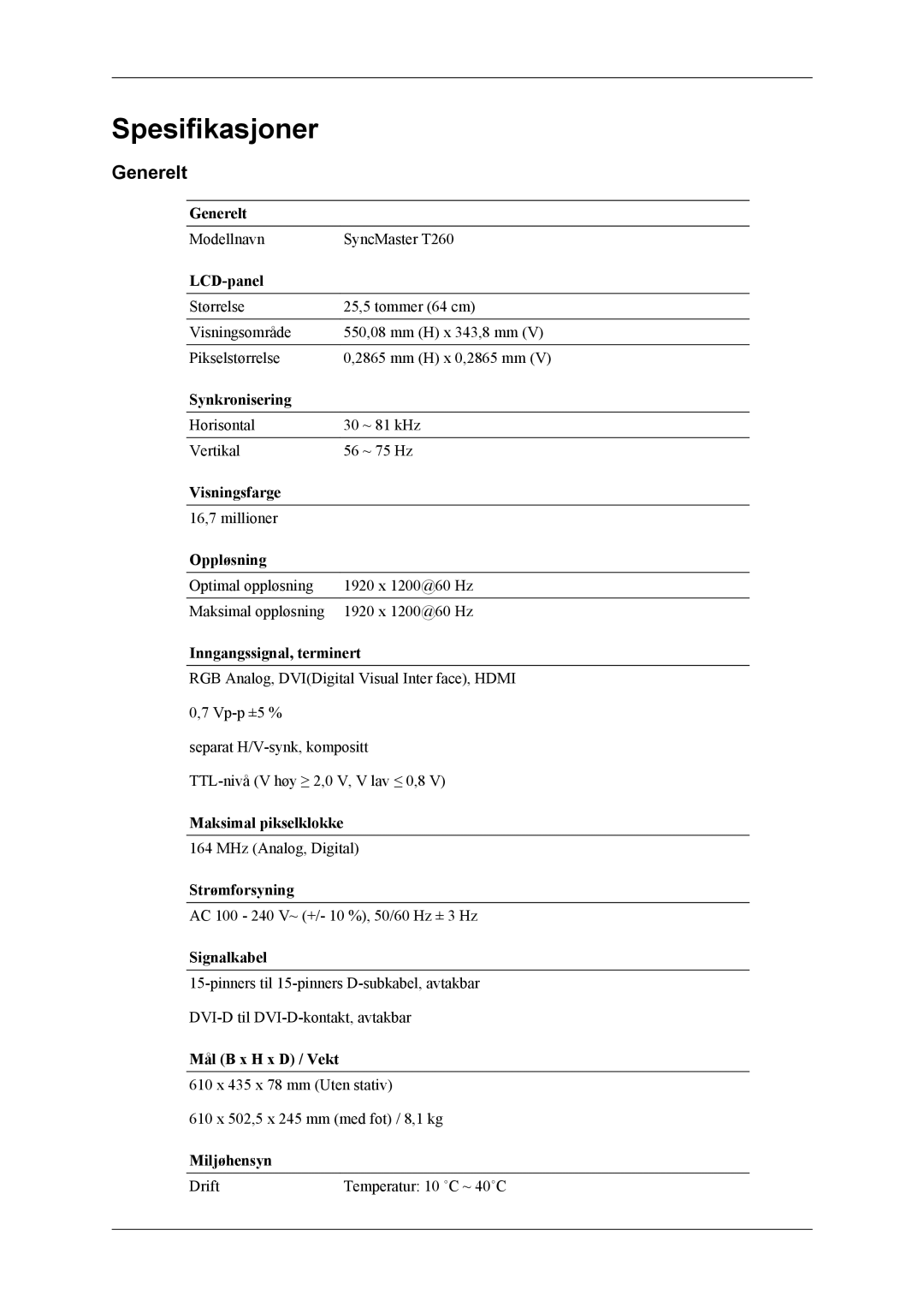 Samsung LS24TWHSUV/EN, LS24TWQSUV/EN, LS26TWQSUV/EN, LS26TWHSUV/EN manual Spesifikasjoner, Generelt 