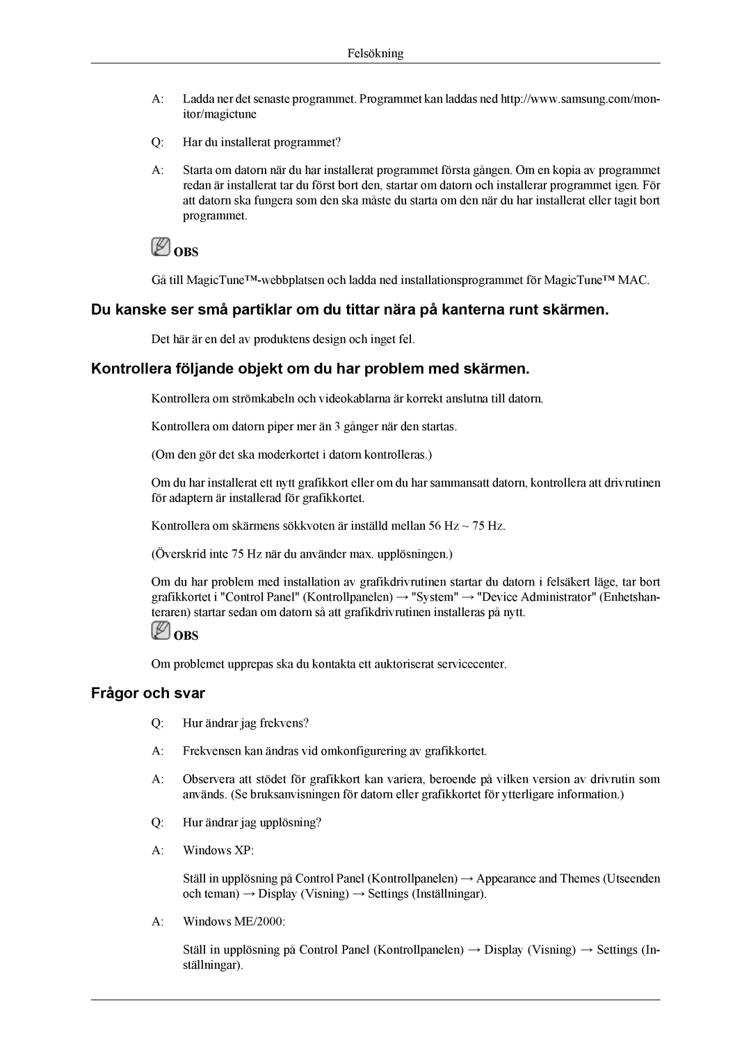 Samsung LS26TWQSUV/EN, LS24TWQSUV/EN manual Kontrollera följande objekt om du har problem med skärmen, Frågor och svar 