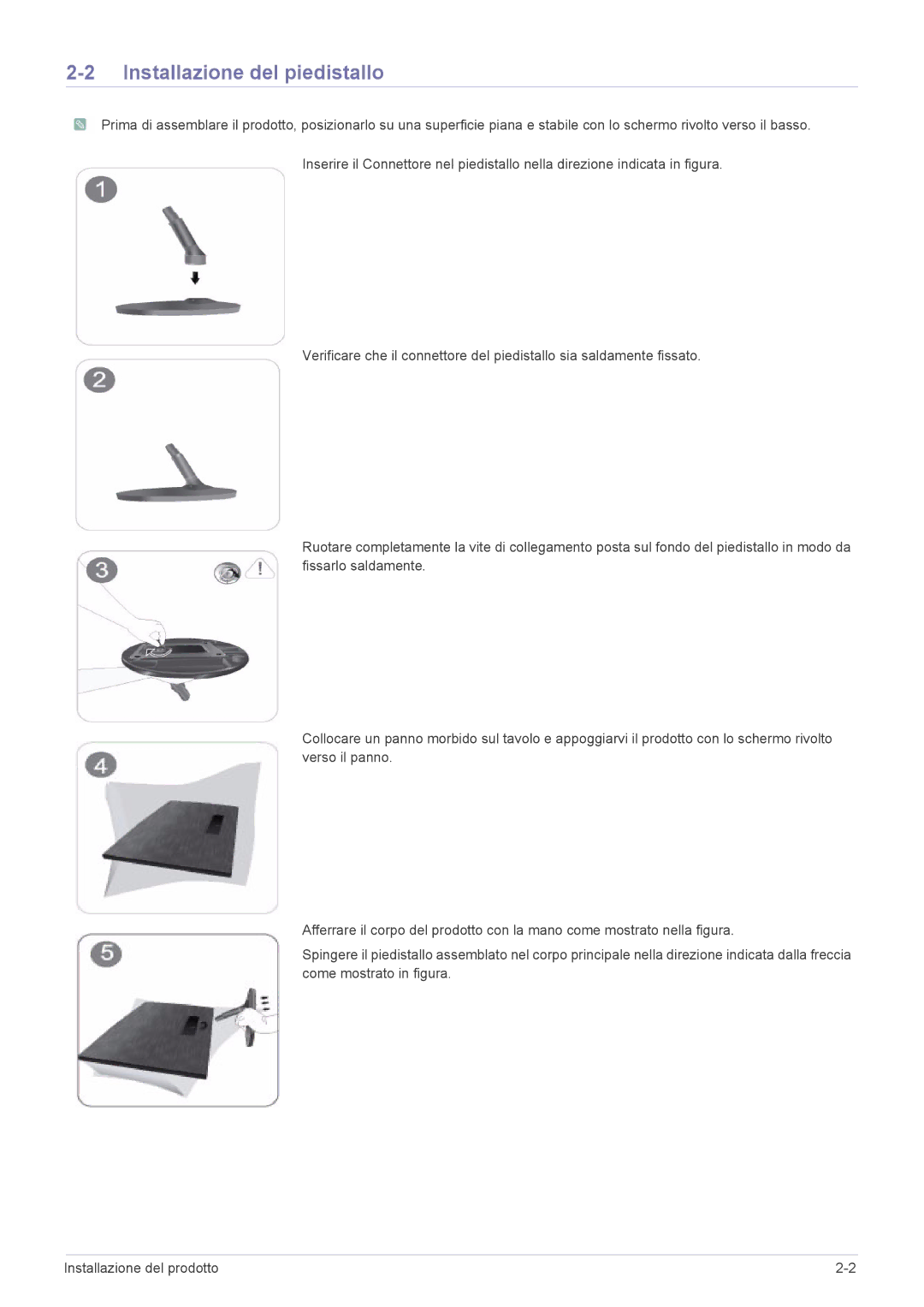 Samsung LS22X3HKFE/EN, LS24X3HKFE/EN, LS23X3HKFN/EN manual Installazione del piedistallo 