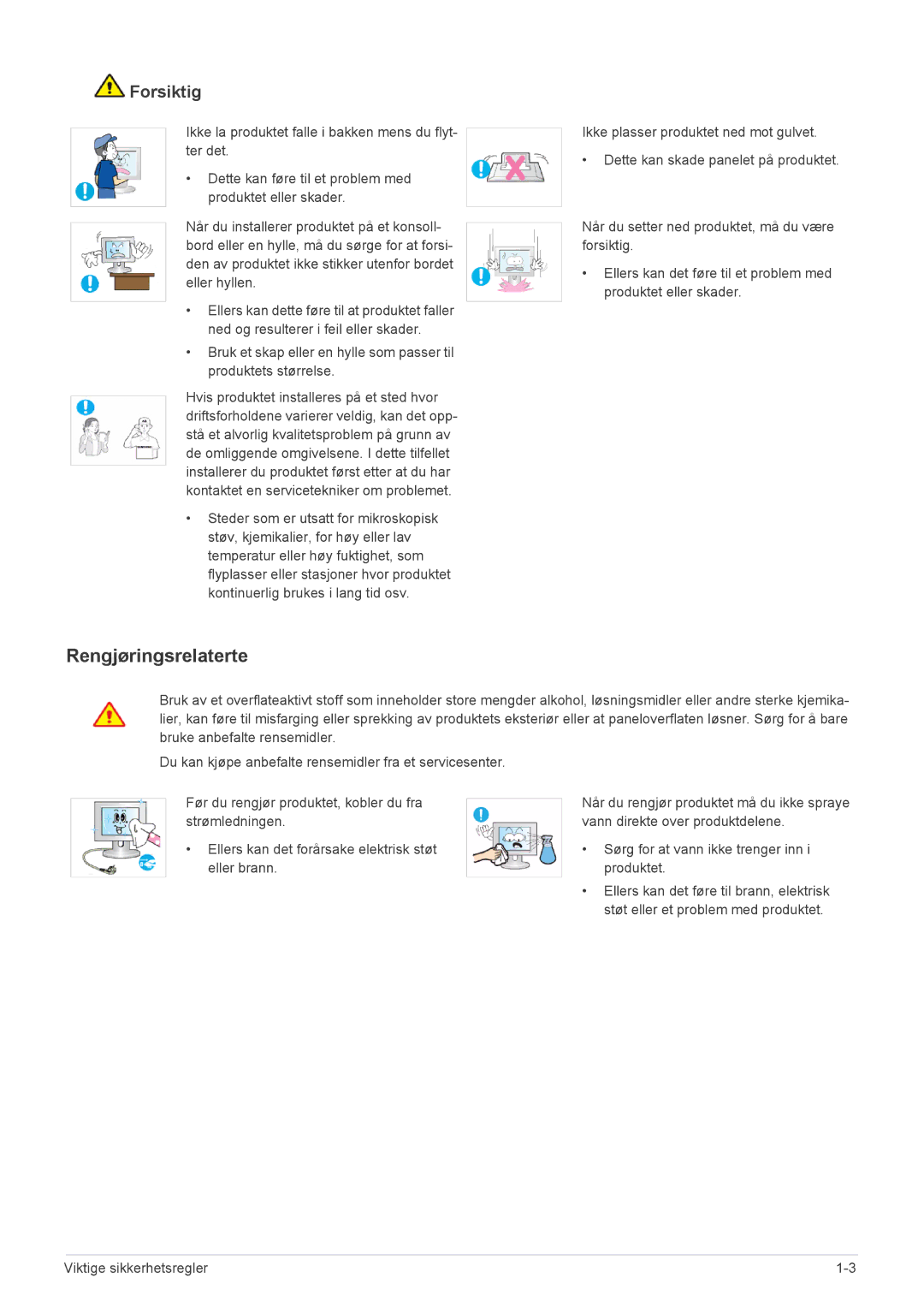 Samsung LS24X3HKFE/EN, LS24X3HKFN/EN, LS23X3HKFN/EN, LS22X3HKFE/EN manual Rengjøringsrelaterte 