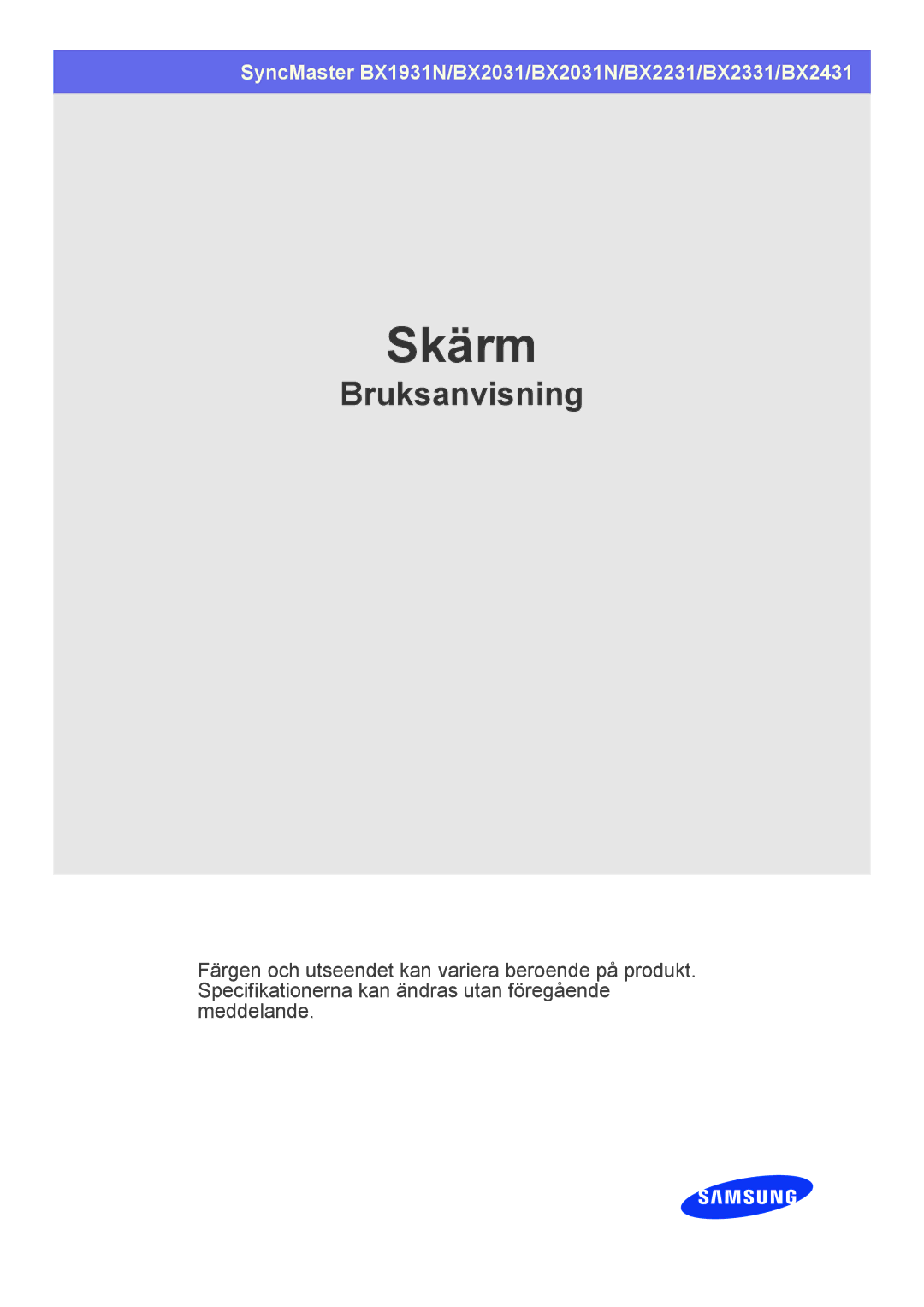 Samsung LS24X3HKFN/EN, LS24X3HKFE/EN, LS23X3HKFN/EN, LS22X3HKFE/EN manual Skärm 