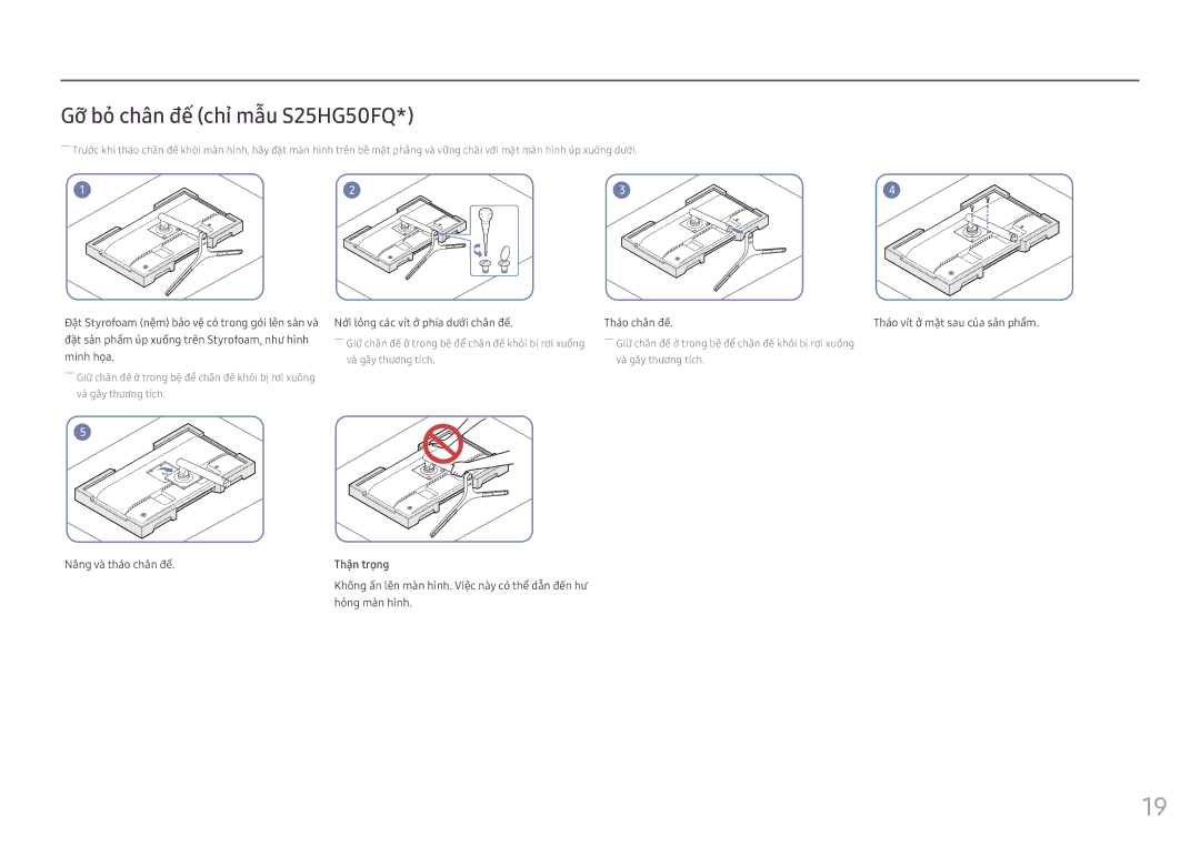 Samsung LS25HG50FQEXXV Gỡ bỏ̉ chân đế chỉ mẫu S25HG50FQ, Nớ́i lỏng cá́c ví́t ở̉ phí́a dướ́i chân đế́ Thá́o chân đế́ 