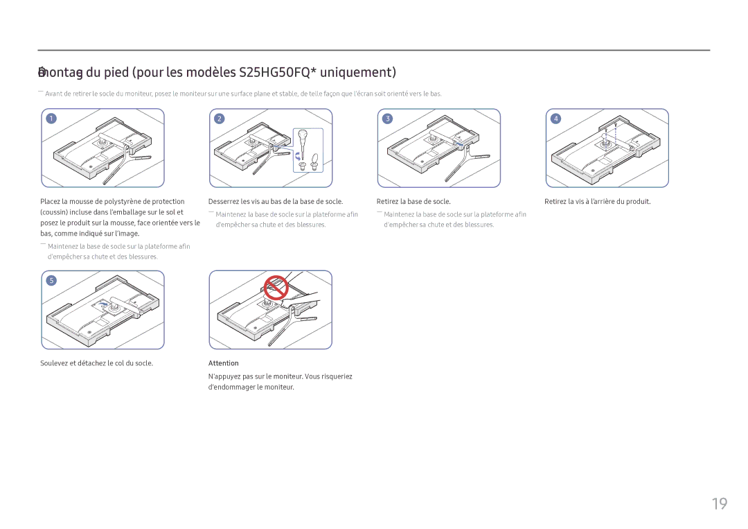 Samsung LS25HG50FQUXEN manual Démontage du pied pour les modèles S25HG50FQ* uniquement, Retirez la base de socle 