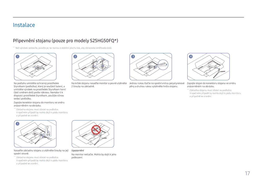Samsung LS25HG50FQUXEN manual Instalace, Připevnění stojanu pouze pro modely S25HG50FQ, Upozornění 
