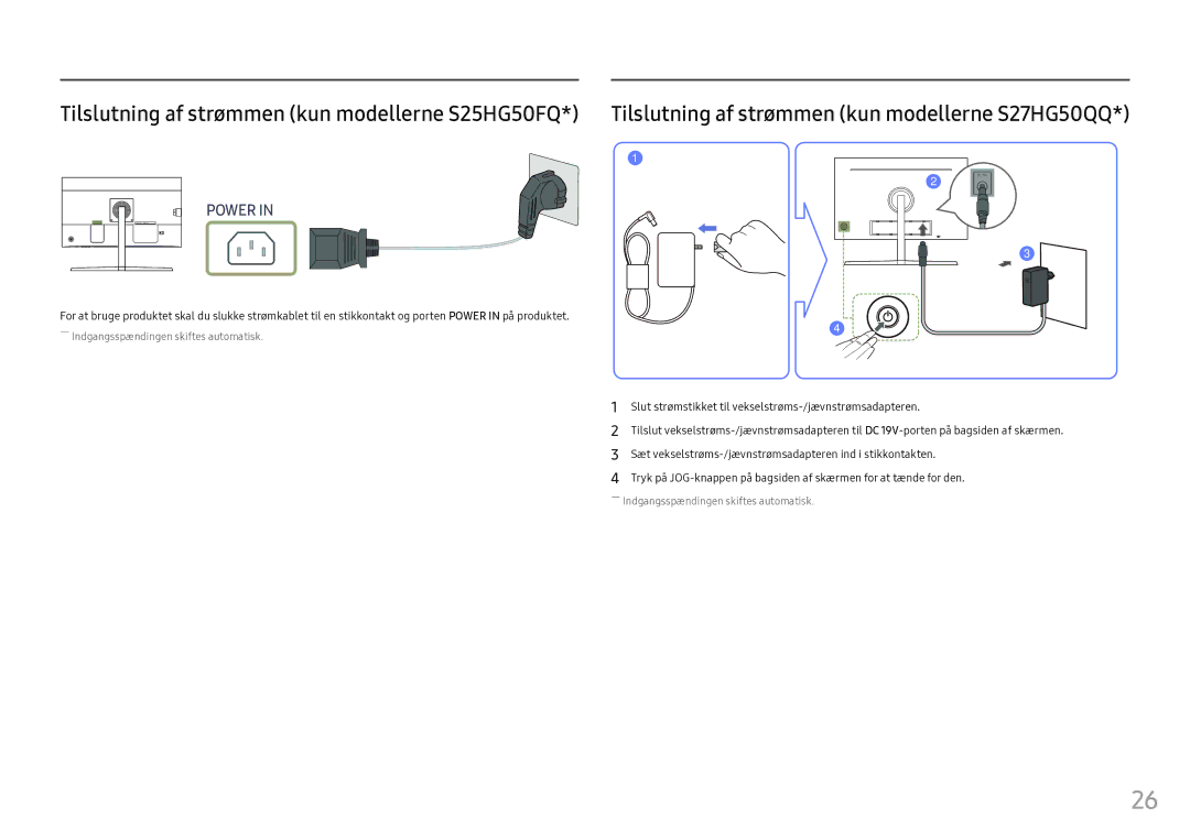 Samsung LS25HG50FQUXEN Tilslutning af strømmen kun modellerne S25HG50FQ, Tilslutning af strømmen kun modellerne S27HG50QQ 