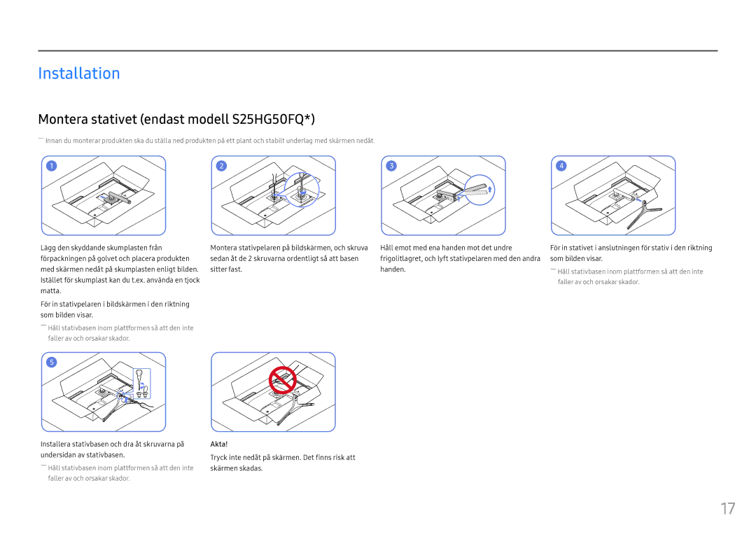 Samsung LS25HG50FQUXEN manual Installation, Montera stativet endast modell S25HG50FQ, Akta 