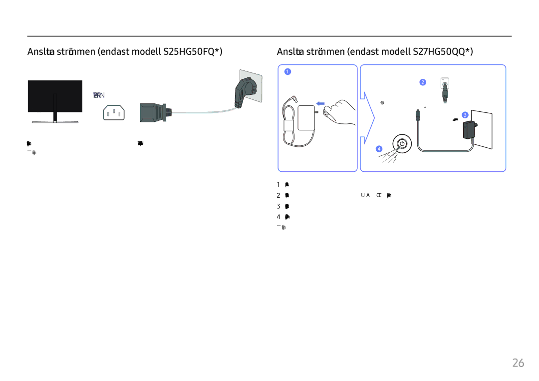Samsung LS25HG50FQUXEN manual Ansluta strömmen endast modell S25HG50FQ, Ansluta strömmen endast modell S27HG50QQ 