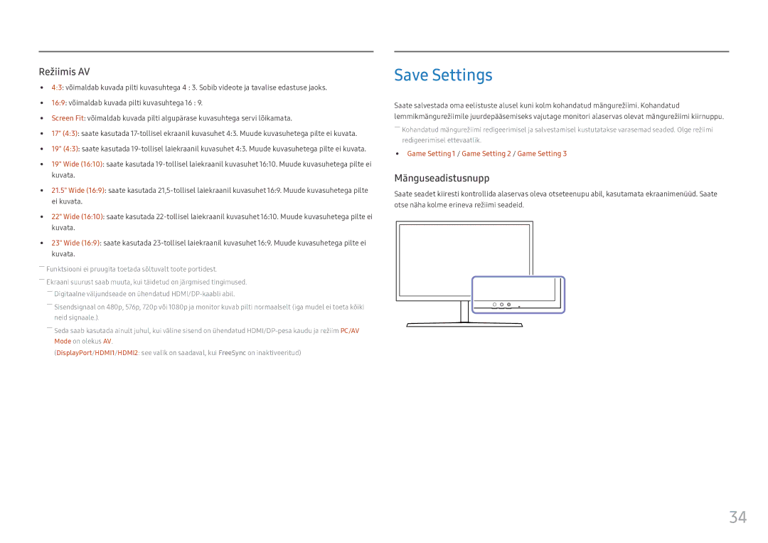 Samsung LS25HG50FQUXEN manual Save Settings, ――Funktsiooni ei pruugita toetada sõltuvalt toote portidest 