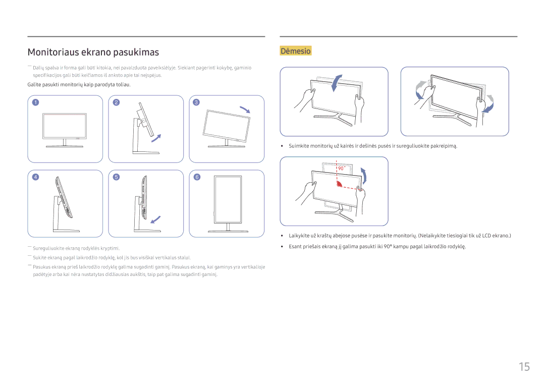 Samsung LS25HG50FQUXEN manual Monitoriaus ekrano pasukimas, Galite pasukti monitorių kaip parodyta toliau 