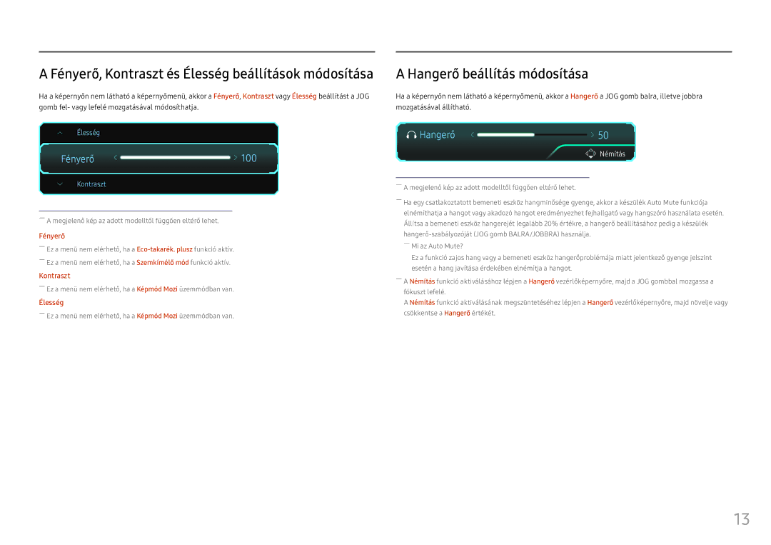 Samsung LS25HG50FQUXEN manual Hangerő beállítás módosítása, Fényerő, Kontraszt, Élesség 
