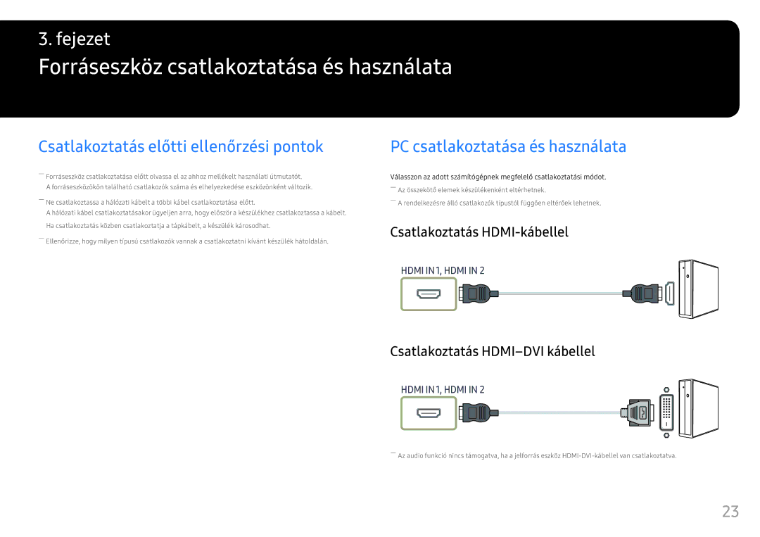 Samsung LS25HG50FQUXEN manual Forráseszköz csatlakoztatása és használata, Csatlakoztatás előtti ellenőrzési pontok 