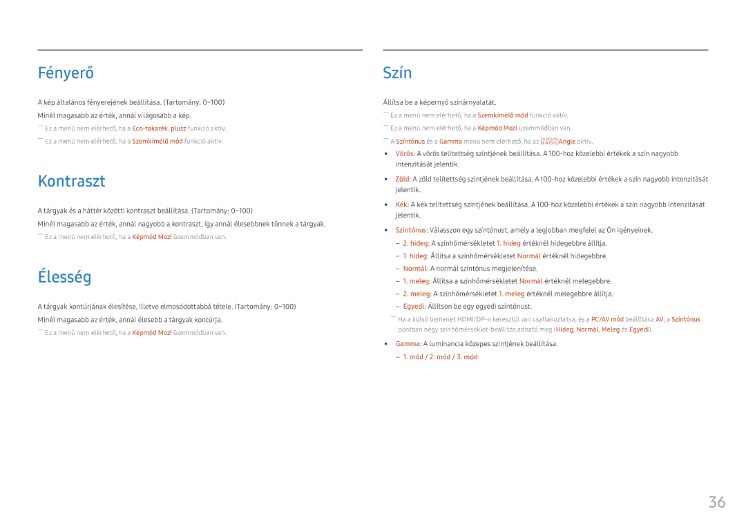 Samsung LS25HG50FQUXEN manual Fényerő, Kontraszt, Élesség, Szín, ‒‒ 1. mód / 2. mód / 3. mód 