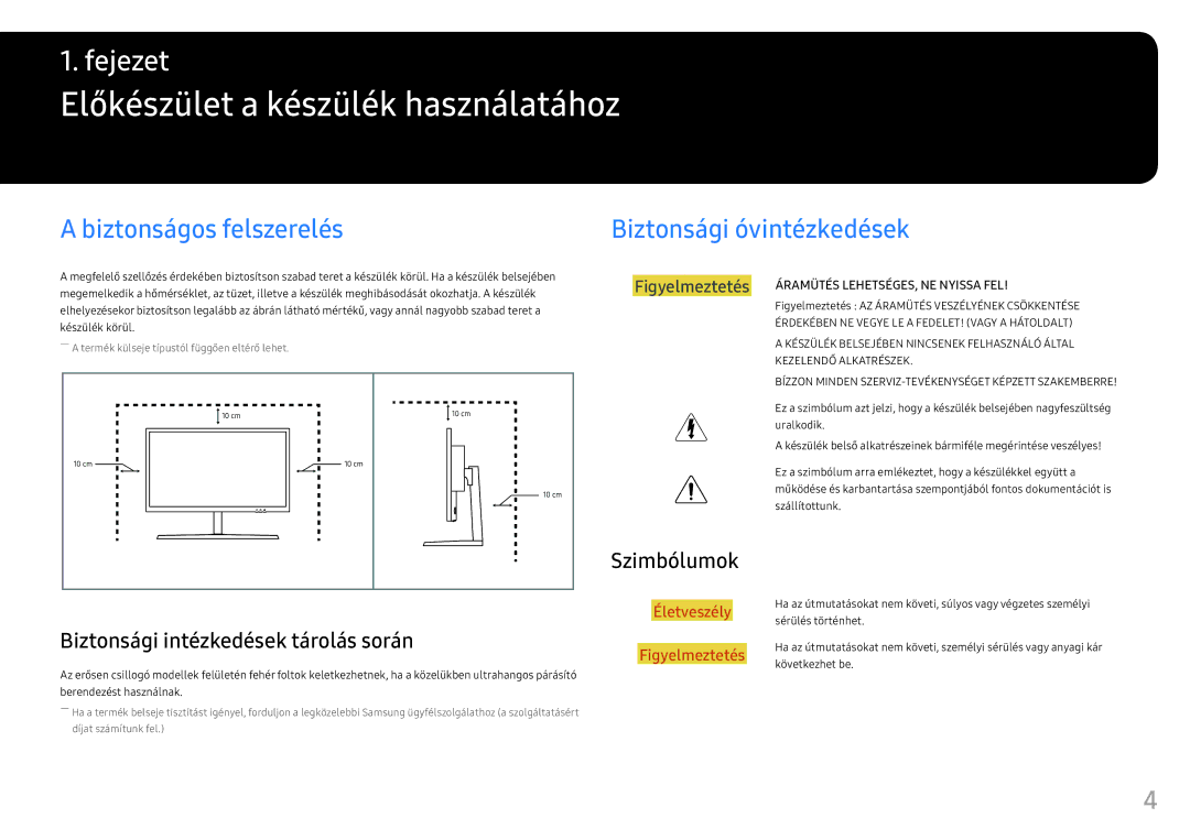 Samsung LS25HG50FQUXEN manual Előkészület a készülék használatához, Biztonságos felszerelés Biztonsági óvintézkedések 