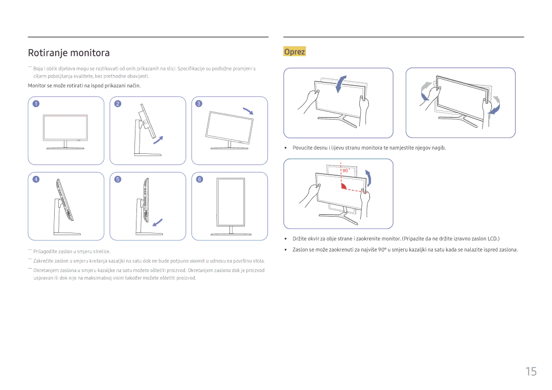 Samsung LS25HG50FQUXEN manual Rotiranje monitora, Monitor se može rotirati na ispod prikazani način 