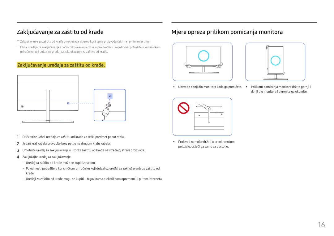 Samsung LS25HG50FQUXEN manual Zaključavanje za zaštitu od krađe, Mjere opreza prilikom pomicanja monitora 