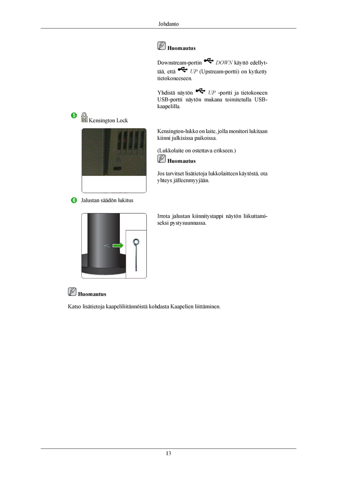 Samsung LS24KIERBQ/EDC, LS26KIERBV/EDC, LS24KIEEFV/EDC, LS26KIEEFV/EDC manual Huomautus 