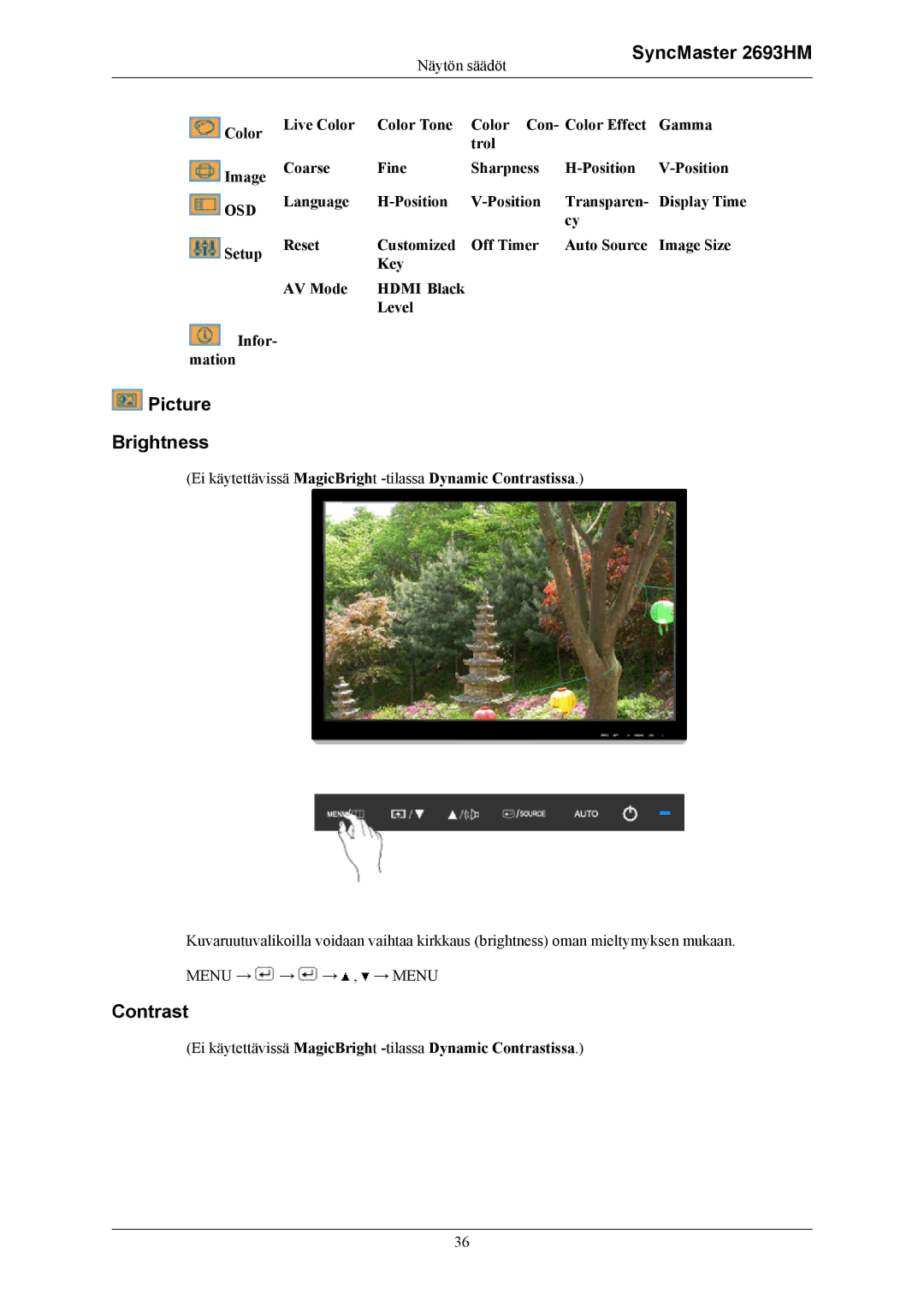 Samsung LS24KIEEFV/EDC, LS26KIERBV/EDC, LS24KIERBQ/EDC, LS26KIEEFV/EDC manual Picture Brightness, Contrast, Näytön säädöt 