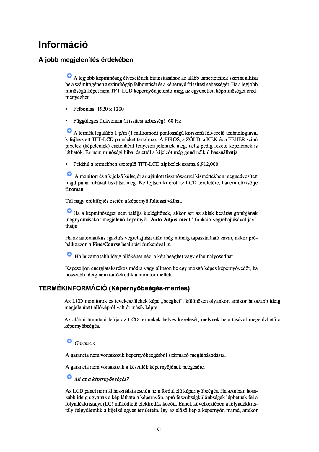 Samsung LS24KIEEFV/EDC manual Információ, A jobb megjelenítés érdekében, TERMÉKINFORMÁCIÓ Képernyőbeégés-mentes, Garancia 