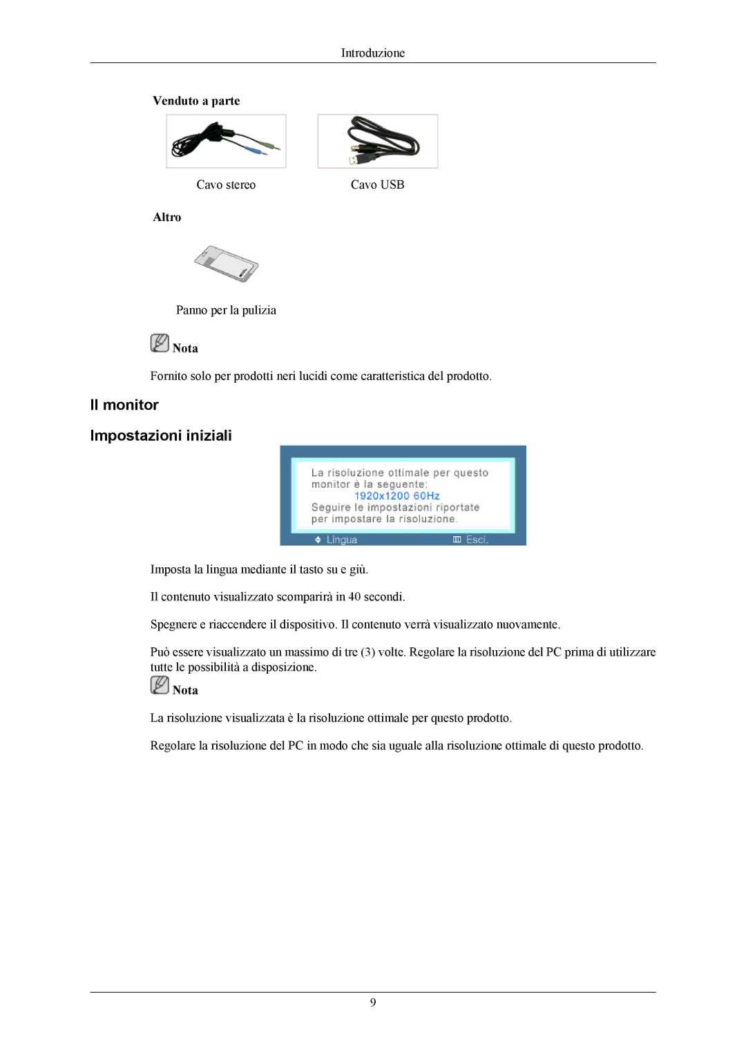 Samsung LS32BHLNS/EDC, LS26KIERBV/EDC, LS24KIEEFV/EDC, LS24KIERBQ/EDC, LS32BHYNS/EDC manual Il monitor Impostazioni iniziali 