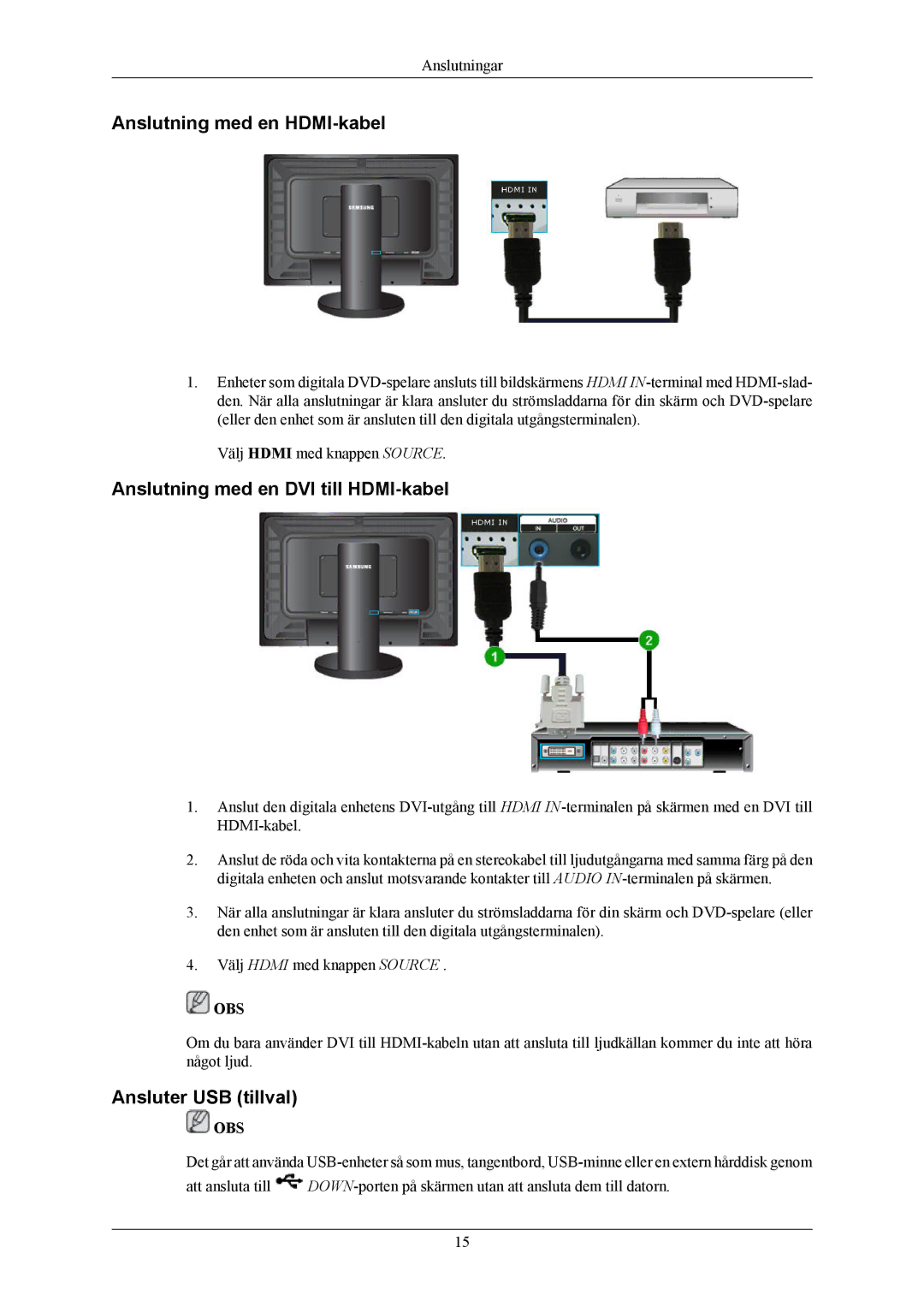 Samsung LS24KIEEFV/EDC manual Anslutning med en HDMI-kabel, Anslutning med en DVI till HDMI-kabel, Ansluter USB tillval 