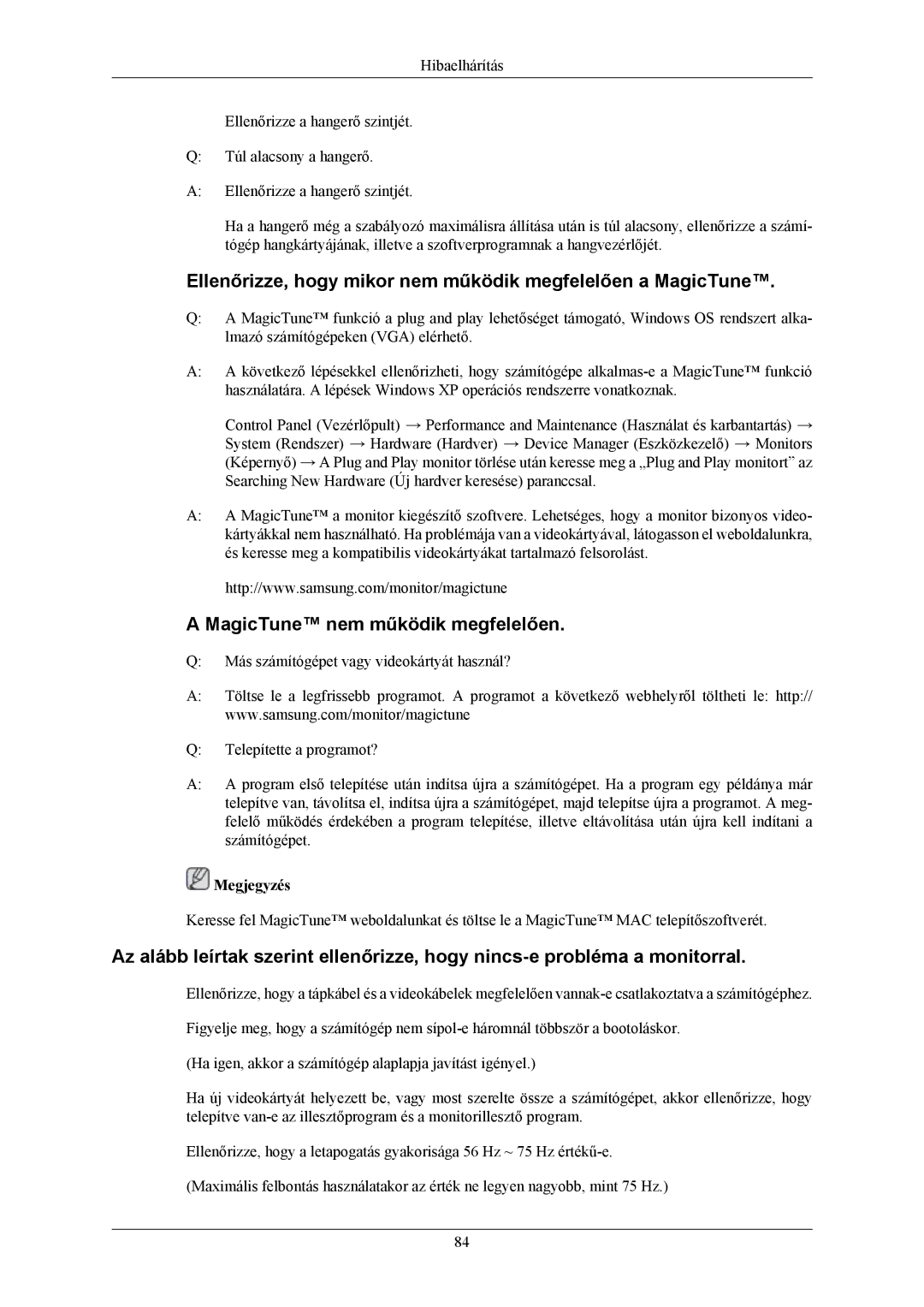 Samsung LS32BHRNS/EDC manual Ellenőrizze, hogy mikor nem működik megfelelően a MagicTune, MagicTune nem működik megfelelően 