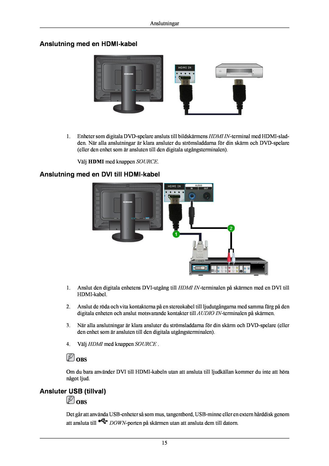 Samsung LS24KIEEFV/EDC manual Anslutning med en HDMI-kabel, Anslutning med en DVI till HDMI-kabel, Ansluter USB tillval 