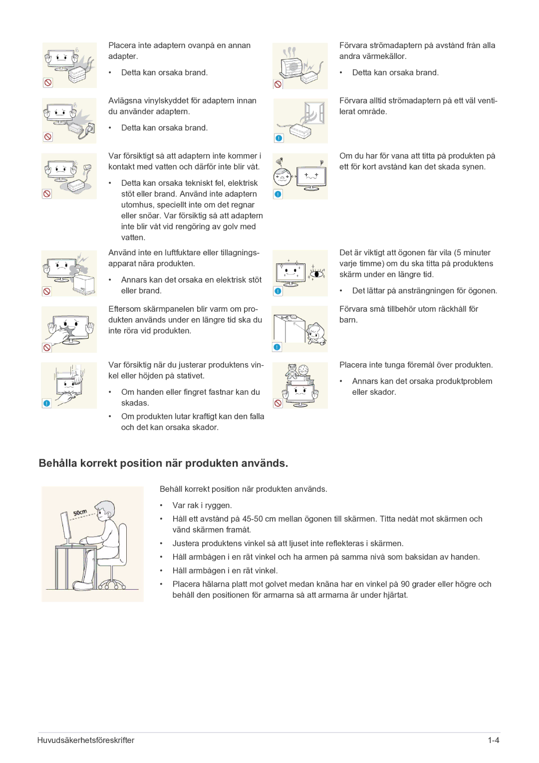 Samsung LS27A550HS/EN manual Behålla korrekt position när produkten används 