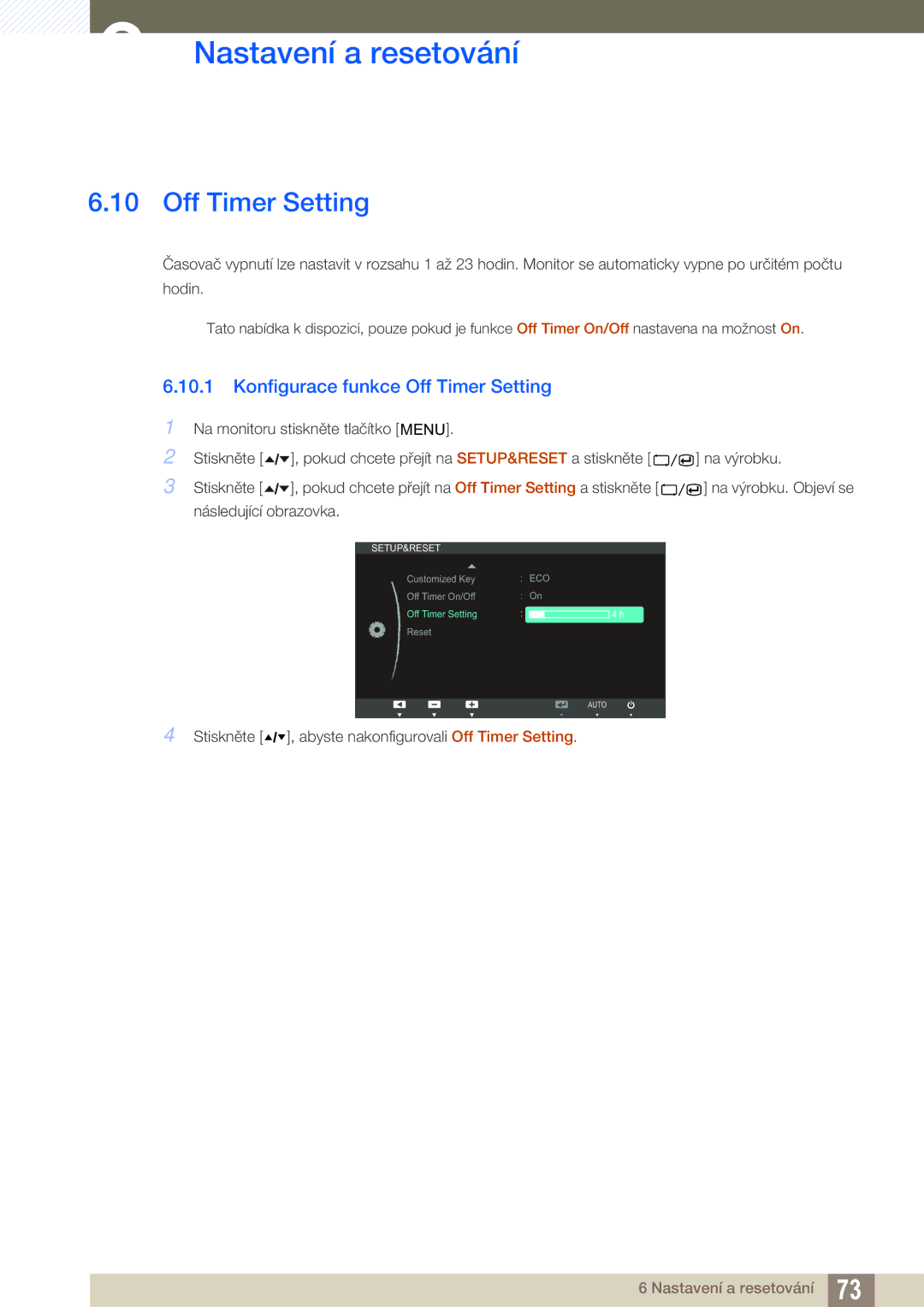 Samsung LS24A650DS/EN, LS27A650DS/EN, LS24A850DW/EN, LS27A650DE/EN manual Konfigurace funkce Off Timer Setting 