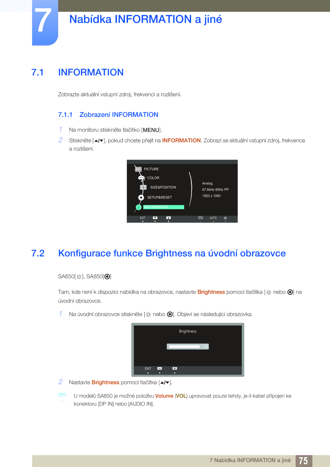 Samsung LS27A650DE/EN Nabídka Information a jiné, Konfigurace funkce Brightness na úvodní obrazovce, Zobrazení Information 