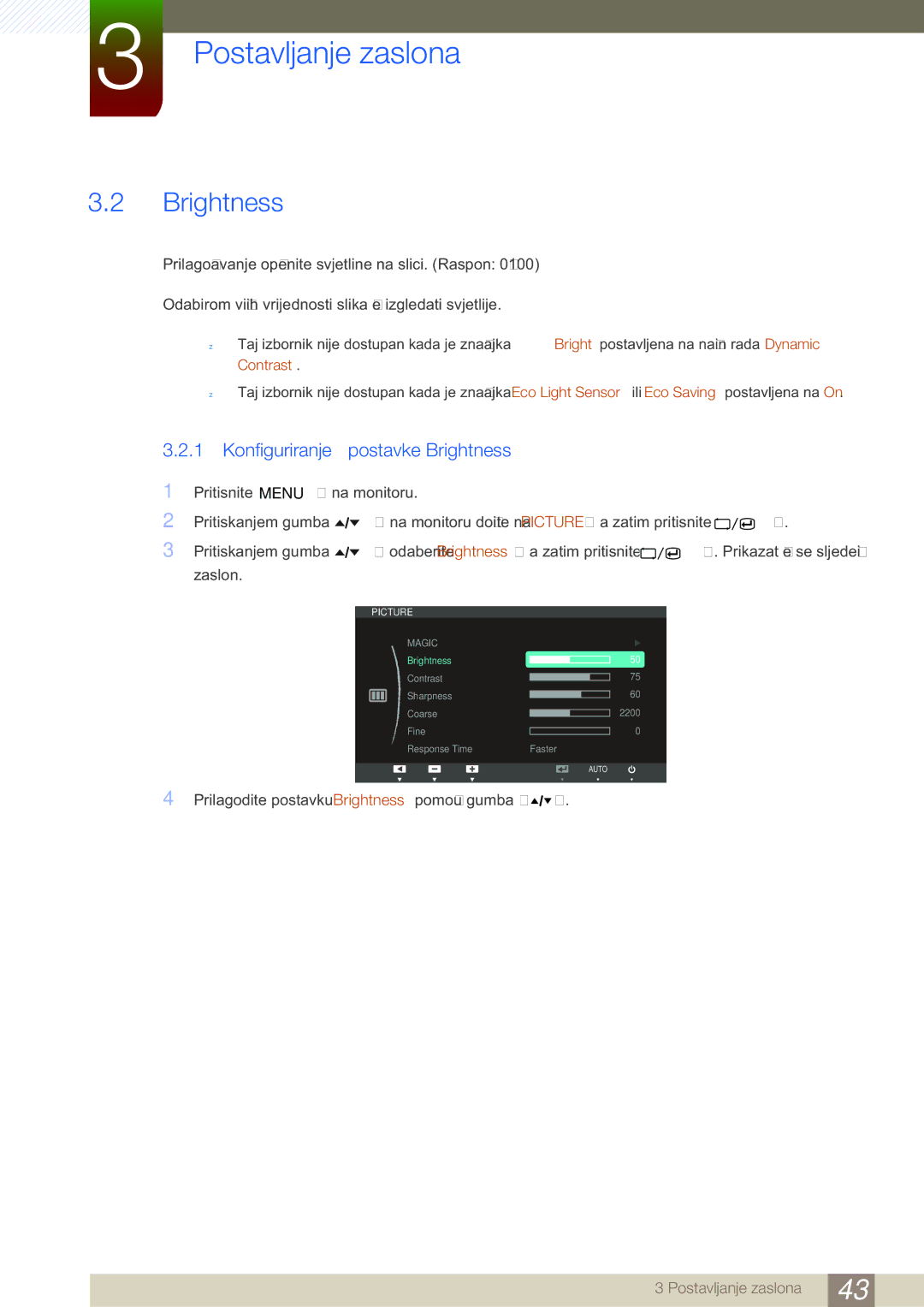 Samsung LS24A650DS/EN, LS27A650DS/EN, LS24A850DW/EN manual Konfiguriranje postavke Brightness 