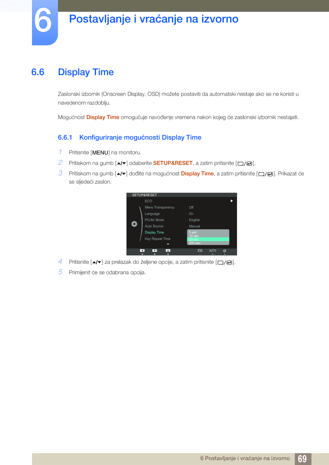 Samsung LS27A650DS/EN, LS24A650DS/EN, LS24A850DW/EN manual Konfiguriranje mogućnosti Display Time 