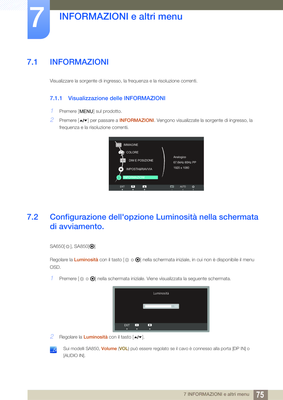 Samsung LS27A650DE/EN, LS27A650DS/EN manual Informazioni e altri menu, Visualizzazione delle Informazioni 