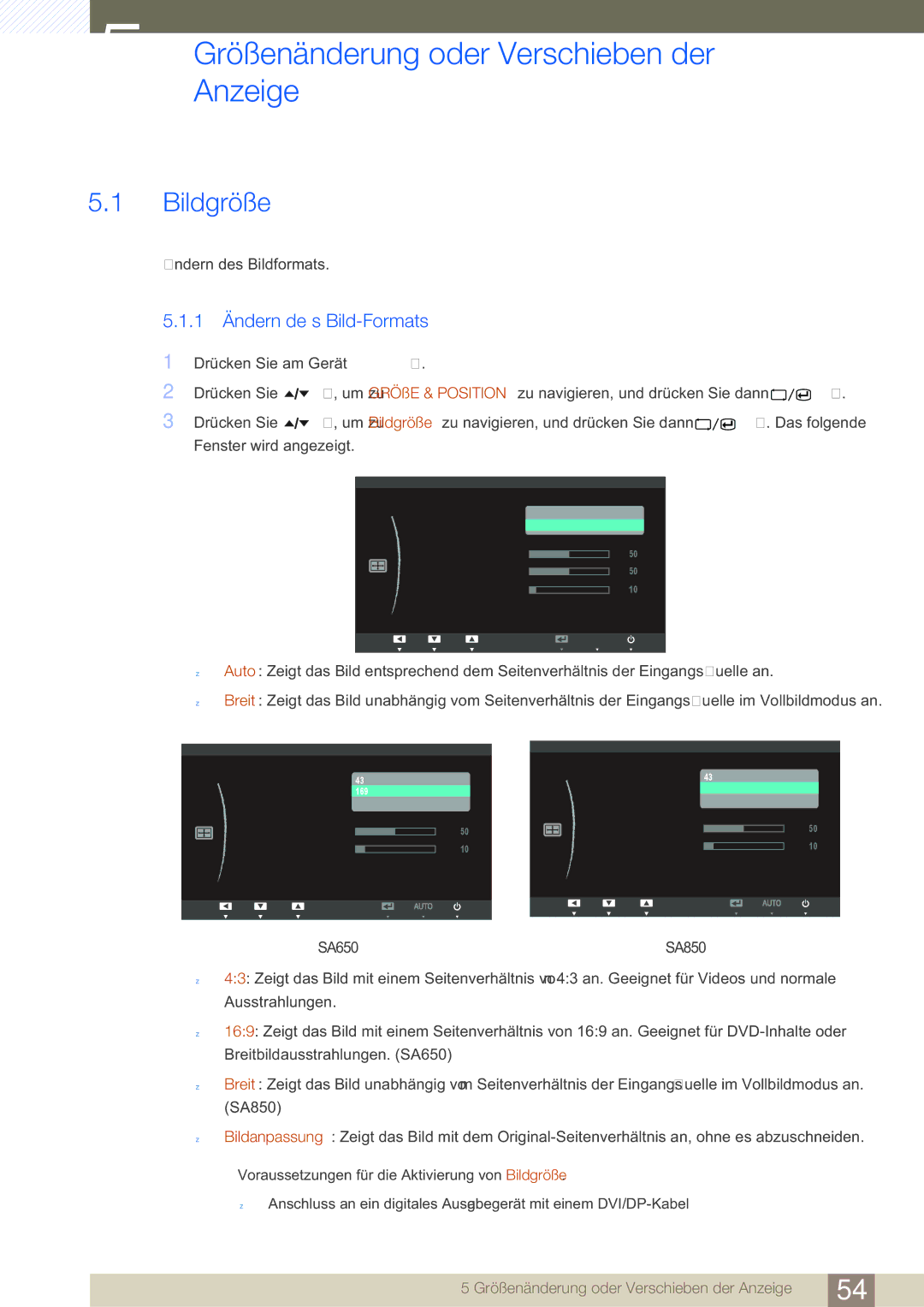 Samsung LS27A650DSW/EN, LS24A650DE/EN GrößenänderungAnzeige oder Verschieben der, Bildgröße, 1 Ändern des Bild-Formats 