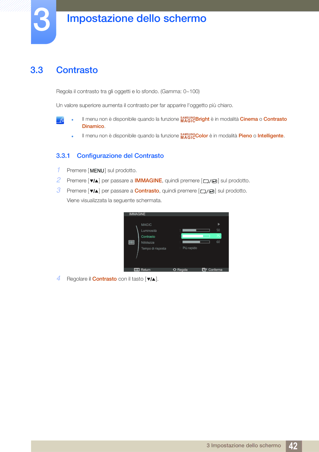 Samsung LS27A850DS/EN manual Configurazione del Contrasto 